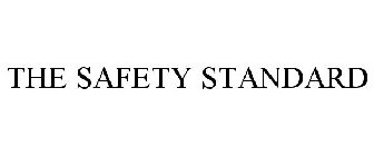 THE SAFETY STANDARD