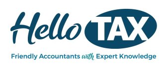 HELLO TAX FRIENDLY ACCOUNTANTS WITH EXPERT KNOWLEDGE