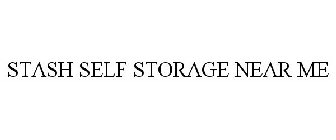 STASH SELF STORAGE NEAR ME