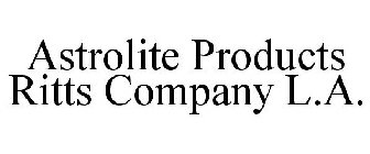 ASTROLITE PRODUCTS RITTS COMPANY L.A.