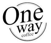 ONE WAY COFFEE