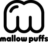 M MALLOW PUFFS