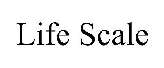 LIFE SCALE