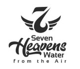 7 SEVEN HEAVENS WATER FROM THE AIR