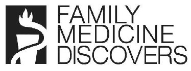 FAMILY MEDICINE DISCOVERS
