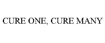 CURE ONE, CURE MANY