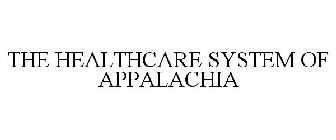 THE HEALTHCARE SYSTEM OF APPALACHIA