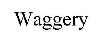 WAGGERY