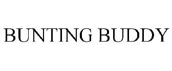 BUNTING BUDDY
