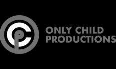 OCP ONLY CHILD PRODUCTIONS