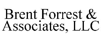 BRENT FORREST & ASSOCIATES, LLC