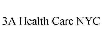 3A HEALTH CARE NYC