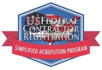 US FEDERAL CONTRACTOR REGISTRATION SIMPLIFIED ACQUISITION PROGRAM