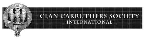 PROMPTUS ET FIDELIS CLAN CARRUTHERS SOCIETY INTERNATIONAL