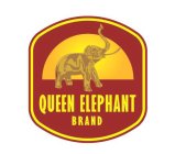 QUEEN ELEPHANT BRAND