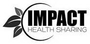 IMPACT HEALTH SHARING