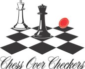 CHESS OVER CHECKERS