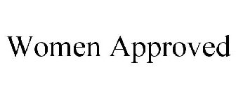 WOMEN APPROVED