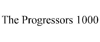 THE PROGRESSORS 1000