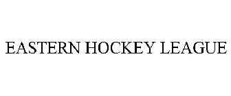 EASTERN HOCKEY LEAGUE