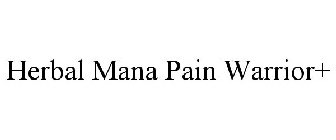 HERBAL MANA PAIN WARRIOR+