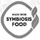 MADE WITH SYMBIOSIS FOOD