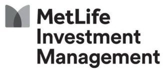 METLIFE INVESTMENT MANAGEMENT