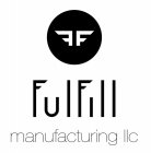 FF FULFILL MANUFACTURING