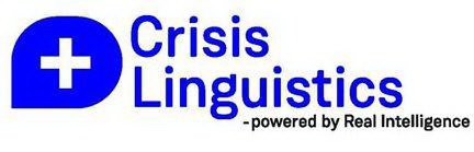 CRISIS LINGUISTICS -POWERED BY REAL INTELLIGENCE