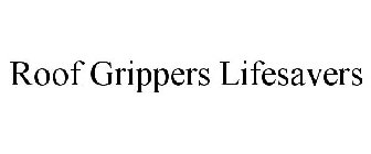 ROOF GRIPPERS LIFESAVERS