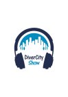 DIVERCITY SHOW