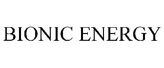 BIONIC ENERGY
