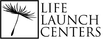 LIFE LAUNCH CENTERS