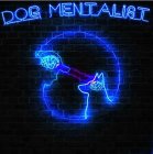 DOG MENTALIST