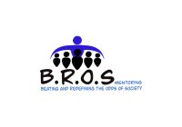 B.R.O.S MENTORING BEATING AND REDEFINING THE ODDS OF SOCIETY