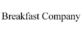 BREAKFAST COMPANY