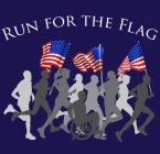 RUN FOR THE FLAG