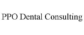 PPO DENTAL CONSULTING