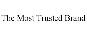 THE MOST TRUSTED BRAND