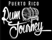 PUERTO RICO RUM JOURNEY