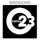 BRENDON'S C CATCH 23