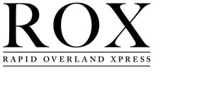 ROX RAPID OVERLAND XPRESS