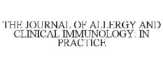 THE JOURNAL OF ALLERGY AND CLINICAL IMMUNOLOGY: IN PRACTICE
