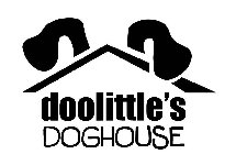 DOOLITTLE'S DOGHOUSE