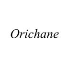 ORICHANE