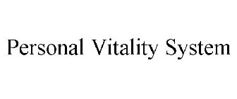 PERSONAL VITALITY SYSTEM
