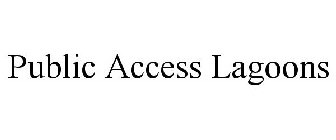 PUBLIC ACCESS LAGOONS