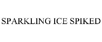 SPARKLING ICE SPIKED