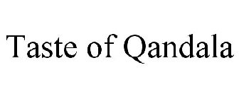 TASTE OF QANDALA