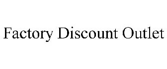 FACTORY DISCOUNT OUTLET